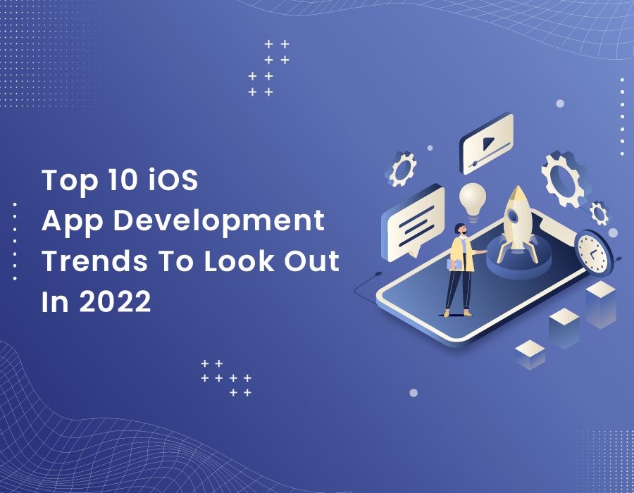 Top 10 iOS App Development Trends